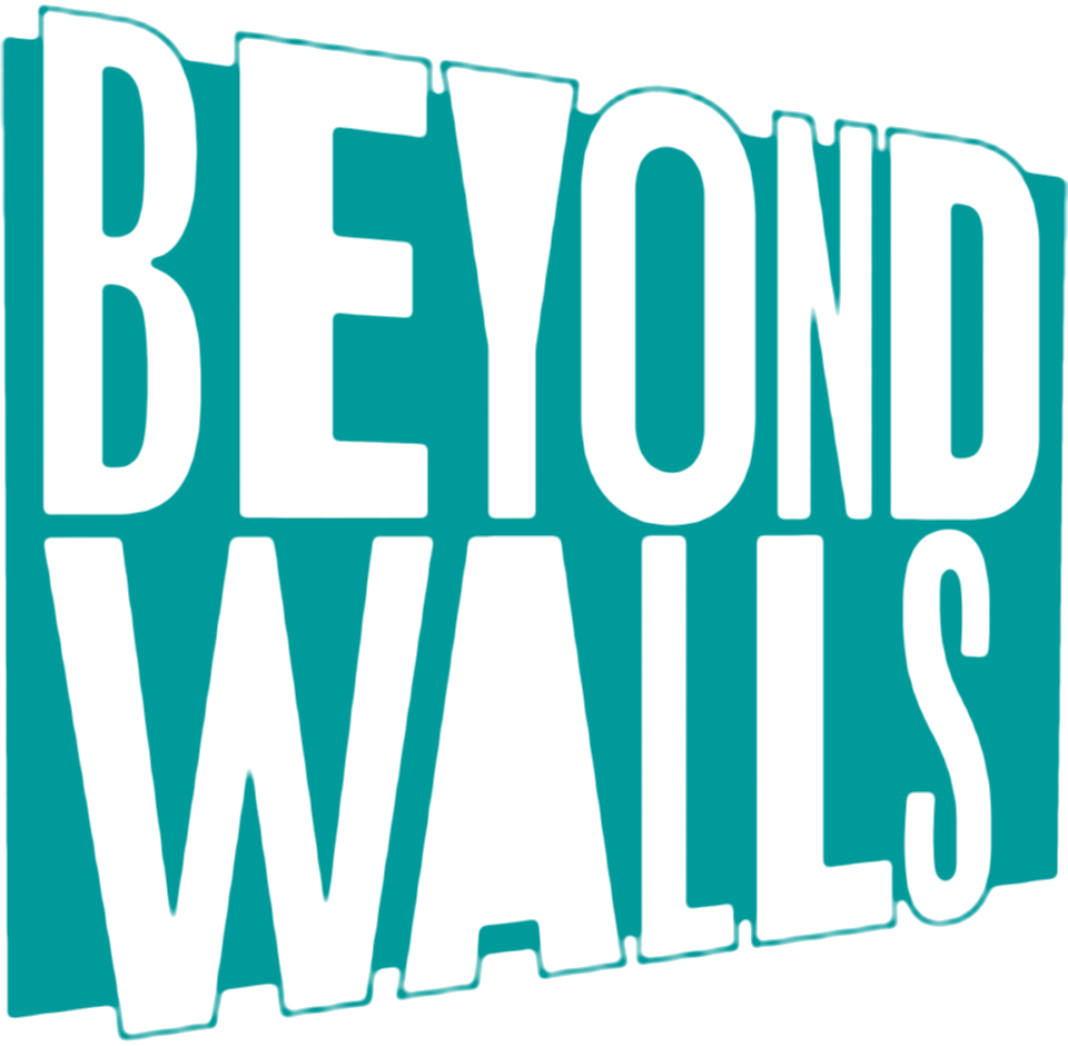Beyond Walls